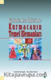 Günümüz Kısa Öyküsünde Kurmacanın Temel Elemanları