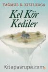 Kel Kör Kediler