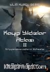 Kayıp Yıldızlar Atlası 2 / Griffonatarasların Yükselişi
