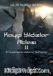 Kayıp Yıldızlar Atlası 2 / Griffonatarasların Yükselişi