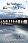 Aydınlığın Karanlık Yüzü