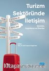 Turizm Sektöründe İletişim & Kavram, Uygulama ve Öneriler