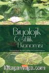 Biyolojik Çeşitlilik Ekonomisi & Ekonomik Açıdan Biyolojik Çeşitliliğin Sürdürülebilir Kullanımı