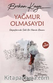 Yağmur Olmasaydı