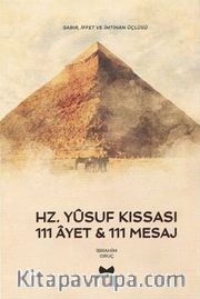 Hz. Yusuf Kıssası 111 Ayet 111 Mesaj