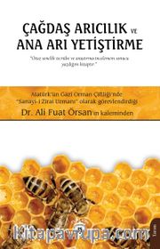 Çağdaş Arıcılık ve Ana Arı Yetiştirme