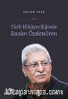 Türk Hikayeciliğinde Rasim Özdenören