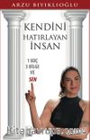 Kendini Hatırlayan İnsan & 1 Koç 3 Bilge Ve Sen