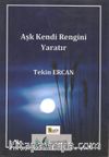 Aşk Kendi  Rengini 