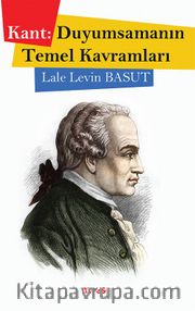 Kant: Duyumsamanın Temel Kavramları