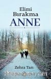Elimi Bırakma Anne