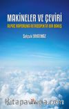 Makineler ve Çeviri: Alpac Raporuna Retrospektif Bir Bakış
