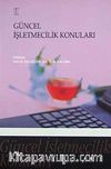 Güncel İşletmecilik Konuları