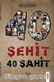 40 Şehit 40 Şahit