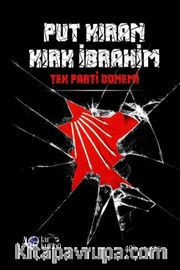 Put Kıran Kırk İbrahim