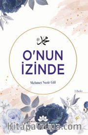 O’nun İzinde