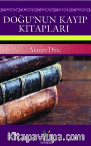 Doğu’nun Kayıp Kitapları