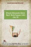 Osmanlı Epistemolojisi Referansları Osmanlı Dünyasında Patent: İhtira Beratı Kanunu (1880) Cilt :2