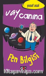 Vay Canına Fen Bilgisi  