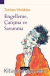 Engelleme, Çatışma ve Savunma