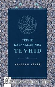 Tefsir Kaynaklarında Tevhid