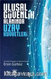 Ulusal Güvenlik Alanında Uzay Kuvvetleri