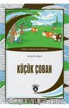Küçük Çoban Dünya Çocuk Klasikleri (7-12 Yaş)