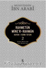 Rahmetün Mine’r-Rahman Kur’an-ı Kerim Tefsiri 2