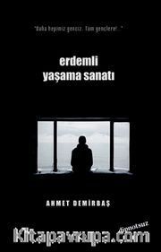 Erdemli Yaşama Sanatı