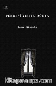 Perdesi Yırtık Dünya