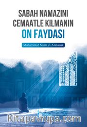 Sabah Namazını Cemaatle Kılmanın On Faydası