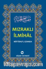 Mızraklı İlmihal (Miftahu’l-Cenneh)