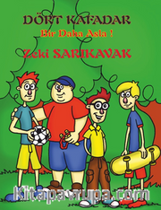 Dört Kafadar <br /> Bir Daha Asla!