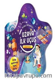 Çıkartmalı Yıldız Kitapları Serisi - Uzaya ilk Uçuş