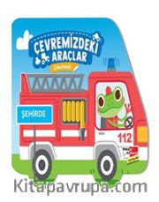 Çıkartmalı Çevremizdeki Araçlar - Şehirde