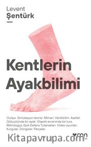Kentlerin Ayakbilimi