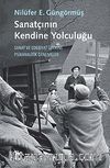 Sanatçının Kendine Yolculuğu & Sanat ve Edebiyat Üzerine Psikanalitik Denemeler