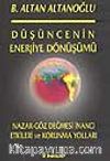 Düşüncenin Enerjiye Dönüşümü