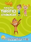 Kukuli’yle Yaratıcı Etkinlikler 3