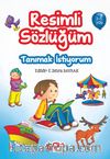 Tanımak İstiyorum / Resimli Sözlüğüm (3-5 Yaş)