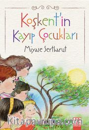 Koşkent'in Kayıp Çocukları