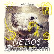 Neboş <br /> Davetsiz Misafir