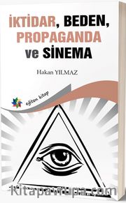 İktidar, Beden, Propaganda ve Sinema