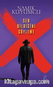 Sen Bildiğini Söyleme 