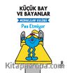 Küçük Bay ve Bayanlar Merkalılar Kulübü Pes Etmiyor
