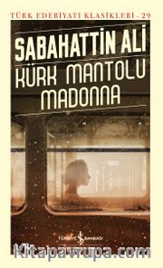 Kürk Mantolu Madonna (Ciltli)