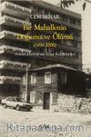 Bir Mahallenin Doğumu ve Ölümü (1494-2008) & Osmanlı İstanbul'unda Kasap İlyas Mahallesi