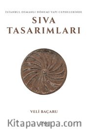İstanbul Osmanlı Dönemi Yapı Cephelerinde Sıva Tasarımları