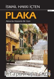 Plaka <br /> Atina’da Hüzünlü Bir Gün