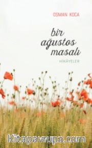 Bir Ağustos Masalı